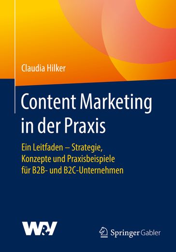 Content Marketing in der Praxis - Claudia Hilker