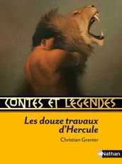 Contes et Légendes : Les douze travaux d Hercule