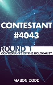 Contestant #4043: Round 1