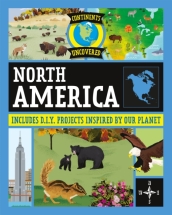 Continents Uncovered: North America