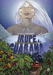 Contos Indígenas: Irupé e Guaraná