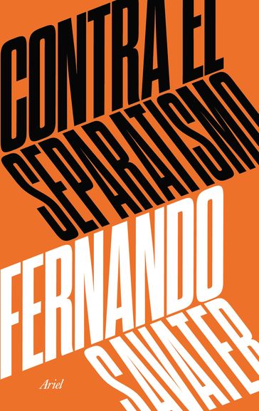 Contra el separatismo - Fernando Savater