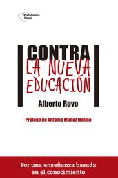 Contra la nueva educación