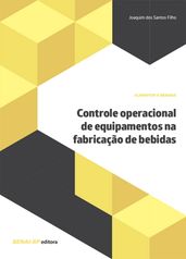 Controle operacional de equipamentos na fabricação de bebidas