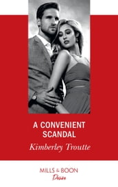 A Convenient Scandal (Mills & Boon Desire) (Plunder Cove, Book 2)
