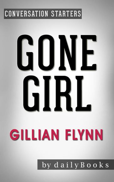 Conversations on Gone Girl by Gillian Flynn - dailyBooks