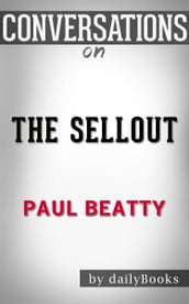 Conversations on The Sellout by Paul Beatty