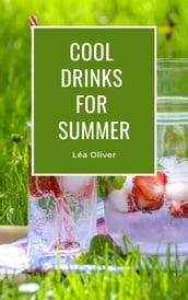 Cool Drinks for Summer