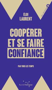 Coopérer et se faire confiance