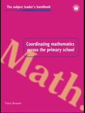 Coordinating Mathematics Across the Primary School