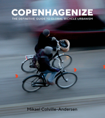 Copenhagenize - Mikael Colville Andersen