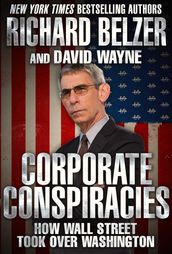 Corporate Conspiracies