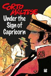 Corto Maltese Under the Sign of Capricorn