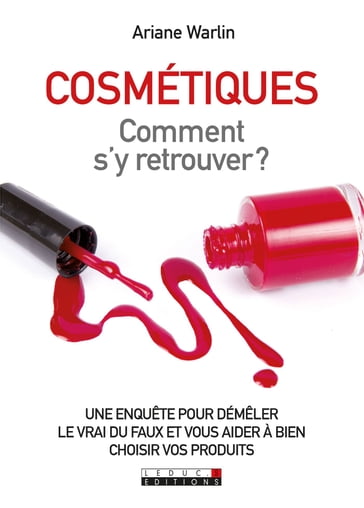 Cosmétiques : comment s'y retrouver - Ariane Warlin