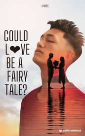 Could Love be a fairly tale?