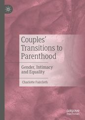 Couples  Transitions to Parenthood
