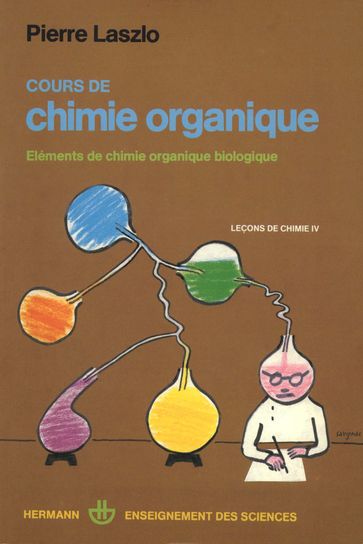 Cours de chimie organique, vol. 4 - Pierre Laszlo