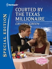 Courted by the Texas Millionaire
