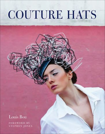 Couture Hats - Louis Bou