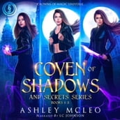 Coven of Shadows and Secrets Series books 1-3