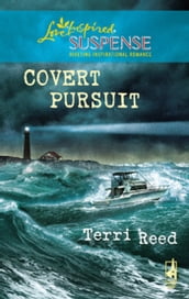 Covert Pursuit (Mills & Boon Love Inspired)
