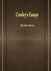 Cowley s Essays