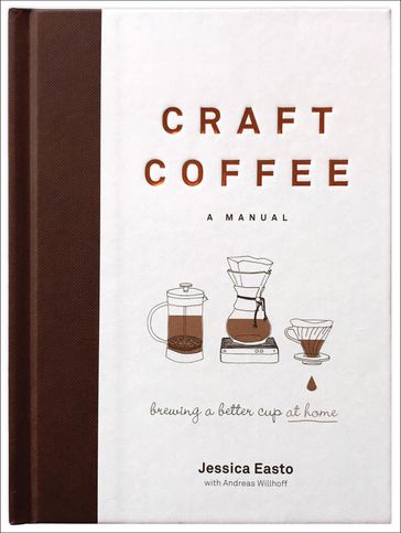 Craft Coffee - Andreas Willhoff - Jessica Easto