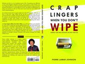 Crap Lingers When You Don t Wipe