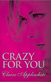 Crazy For You