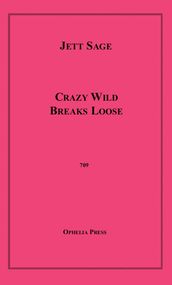 Crazy Wild Breaks Loose