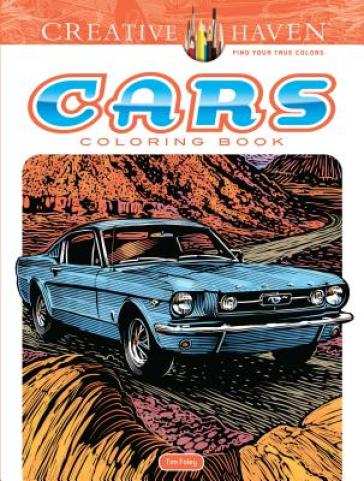 Creative Haven Cars Coloring Book - Tim Foley