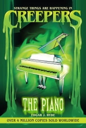 Creepers: The Piano