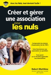 Créer et gérer une association pour les Nuls Poche