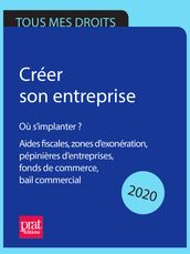 Créer son entreprise : où s implanter ? 2020