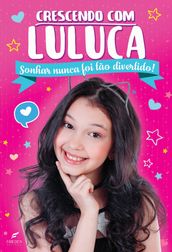 Crescendo com Luluca