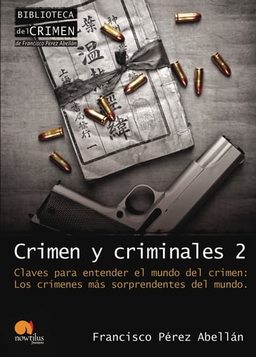 Crimen y criminales II - Francisco Pérez Abellán