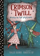 Crimson Twill: Witch in the Spotlight