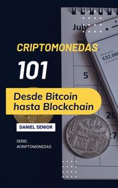 Criptomonedas 101, desde bitcoin hasta blockchain