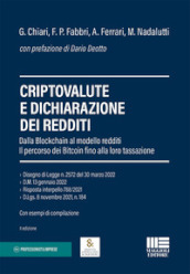 Criptovalute e dichiarazione dei redditi. Dalla blockchain al modello redditi: il percorso dei bitcoin fino alla loro tassazione