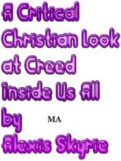 A Critical Christian Look at Creed Inside Us All
