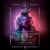 Critical Role: The Mighty Nein--The Nine Eyes of Lucien