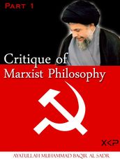 Critique Of Marxist Philosophy Part 1