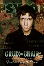 Croix de chair: un roman court PsyCop