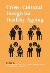 Cross-Cultural Design for Healthy Ageing