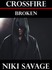 Crossfire: Broken