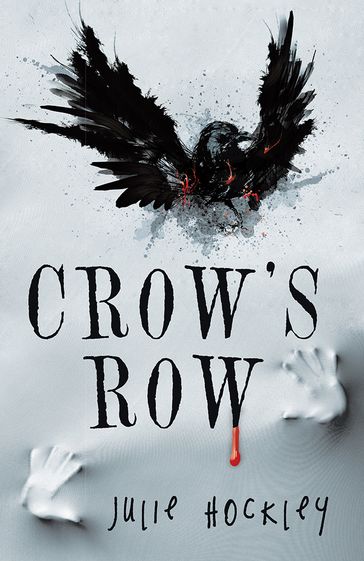 Crow'S Row - Julie Hockley