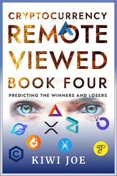 Cryptocurrency Remote Viewed Book Four