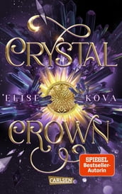 Crystal Crown (Die Chroniken von Solaris 5)