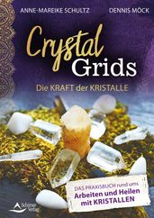 Crystal Grids  Die Kraft der Kristalle