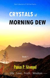 Crystals of Morning Dew